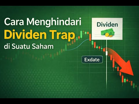 Cara Menghindari Dividen Trap di Saham  Jangan Salah Ambil Dividen