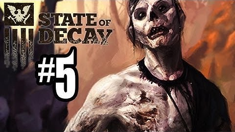 State of Decay Gameplay Walkthrough - Part 5 - SAVING JACOB!! (Xbox 360 Gameplay HD)