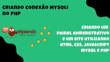 Parte 28 |#PHP| - Criando a conexão MYSQLi no PHP