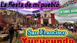 San Francisco Yucucundo- fiesta anual octubre 2025