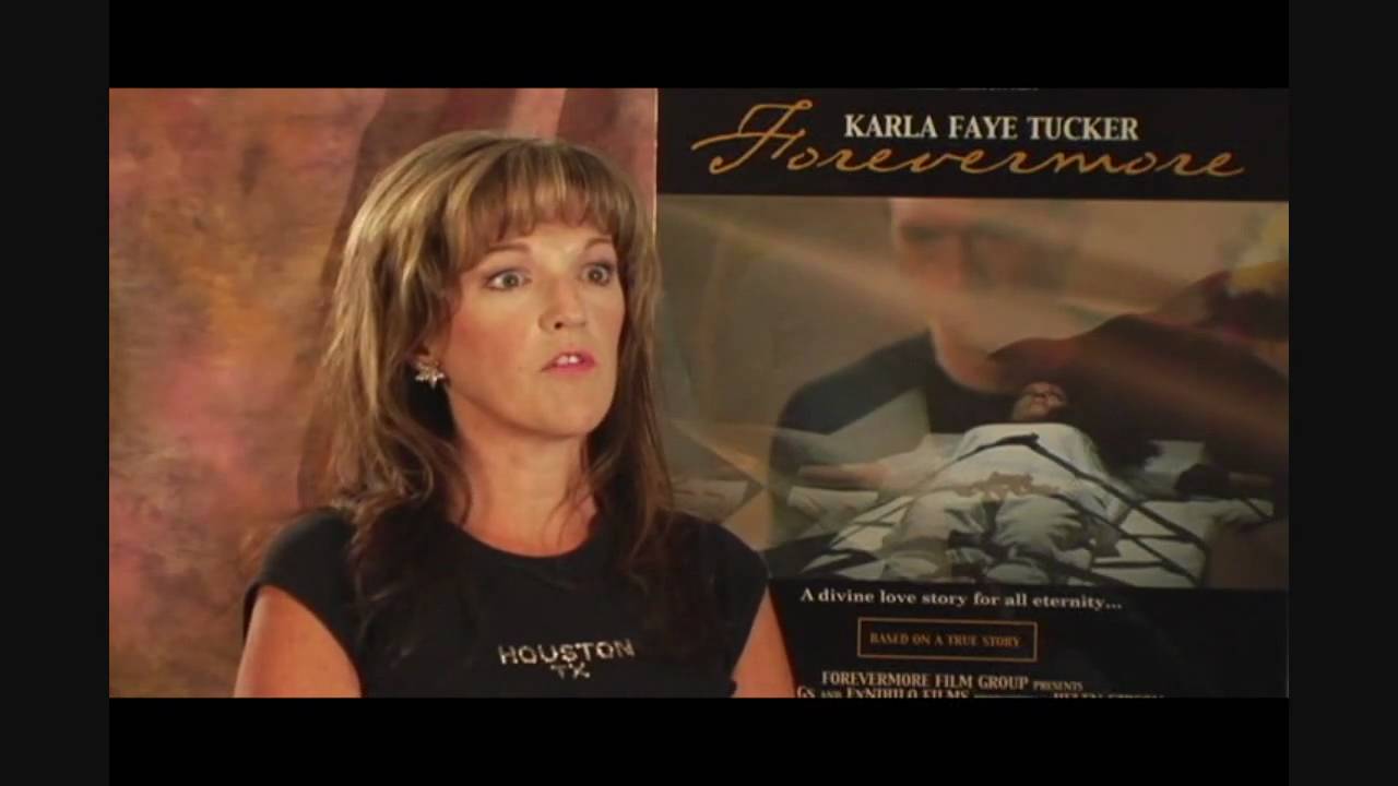 Karla Faye Tucker Forevermore Interview 11 YouTube