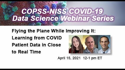 COPSS-NISS COVID-19 Data Science Webinar Series