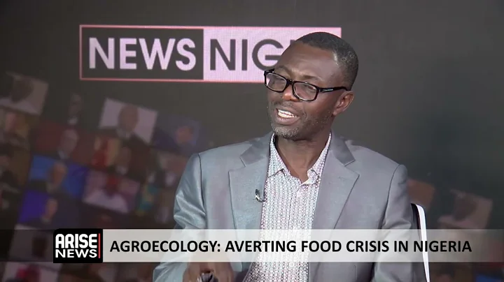 Agroecology: Averting Food Crisis in Nigeria -Adeoluwa 