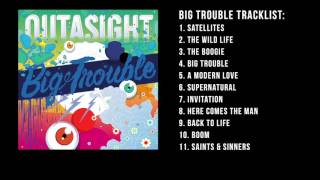 Outasight - Big Trouble (Full Album Stream)