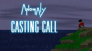 (CLOSED) ANOMALY | CASTING CALL - VOICE ACTORS NEEDED