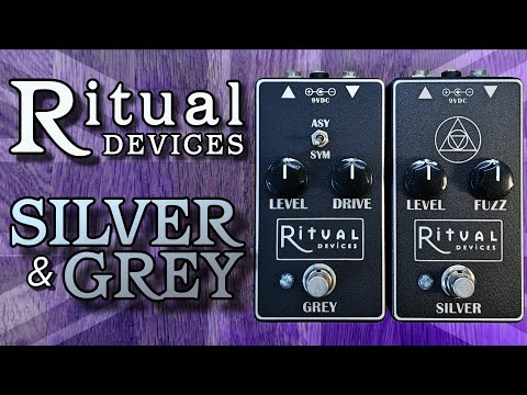 Ritual Devices Silver fuzz + Grey overdrive