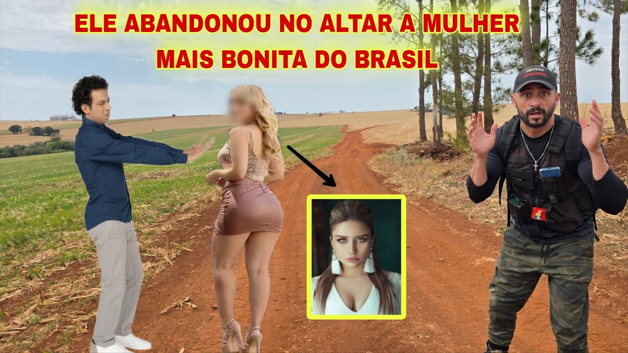 A MULHER MAIS BONITA DO BRASIL FOI ABANDONADA NO ALTAR NO DIA DO SEU CASAMENTO - SPIRITBOX