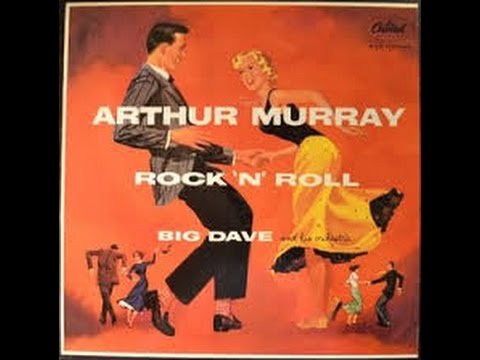 Arthur Murray Rock N' Roll - Big Dave And His Orchestra - Lets Bop /Capitol 1956