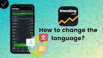 How to change the language on Investing.com? - Investing.com Tips