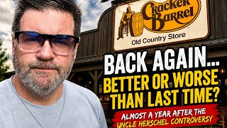 Giving Cracker Barrel One More Chance…After Last Year’s Uncle Herschel Drama