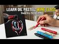 How to Paint Wine with Oil Pastels: Step-by-Step Tutorial | Paint Art Tutorial HB