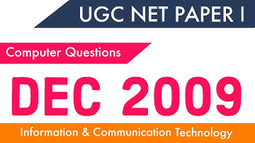(ICT) UGC NET DEC 2009 : Previous Exam Paper I | Infor. & Comm Technology | NTA NET/SLET