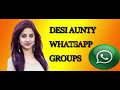 New Desi Aunty Whatsapp Group Links