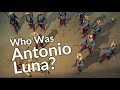 Who was heneral antonio luna askkirby