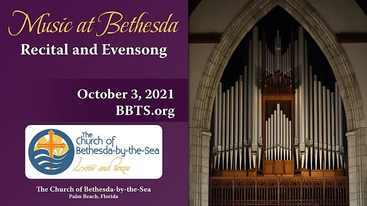 Music at Bethesda - Recital and Evensong | October...