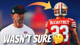 49ers Kyle Shanahan wasn’t sure trading for Christian McCffrey & needed convincing by Jed York 👀