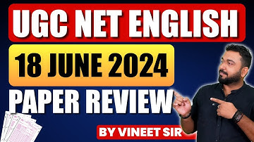 UGC NET English 18th June 2024 Exam! Complete Paper REVIEW And Evaluation ! All QUESTIONS Discussion