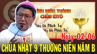 (NGÀY 02/06) CHÚA NHẬT MÌNH MÁU THÁNH CHÚA KITÔ - ĐC Phêrô Nguyễn Văn Khảm |Công Giáo Yêu Thương