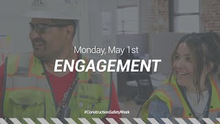 Construction Safety Week 2023 | Engagement