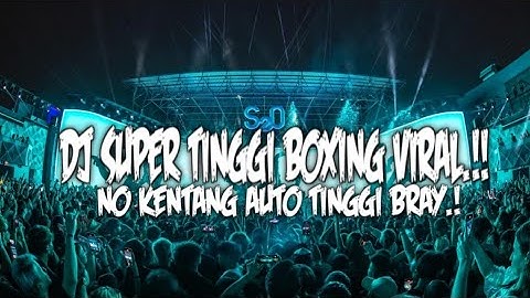 Thumbnail of DJ BOXING MEDAN SUPER VIRAL FULL BASS TERBARU 2025 !! JUNGLE DUTCH REMIX VIRAL TIKTOK