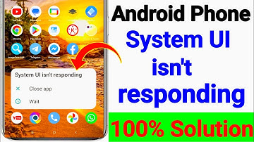 How To Fix System Ui isn
