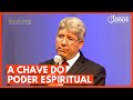 A CHAVE DO PODER ESPÍRITUAL - Hernandes Dias Lopes