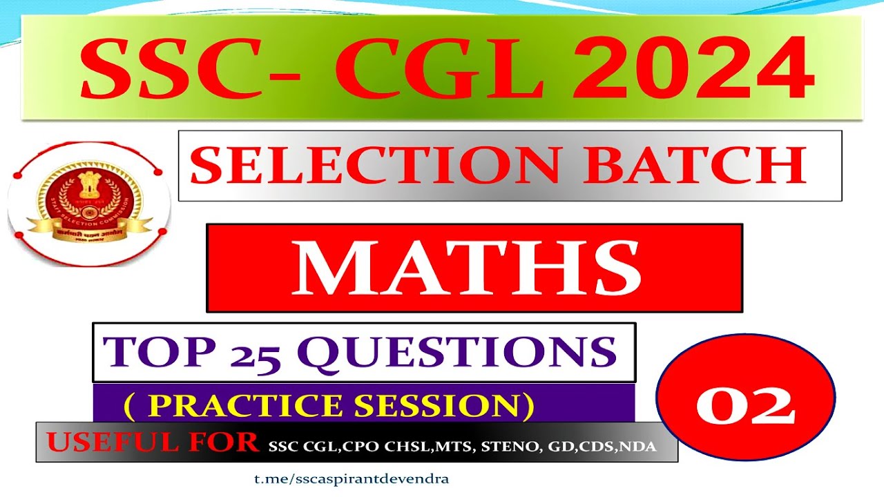 Top 25 Questions for SSC CGL, CHSL, CPO, MTS | Maths Practice Set Day-2 ...