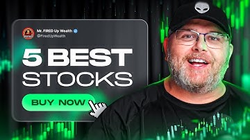 5 BEST Stocks to BUY Now (I