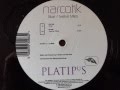 Narcotik  blue platipus records