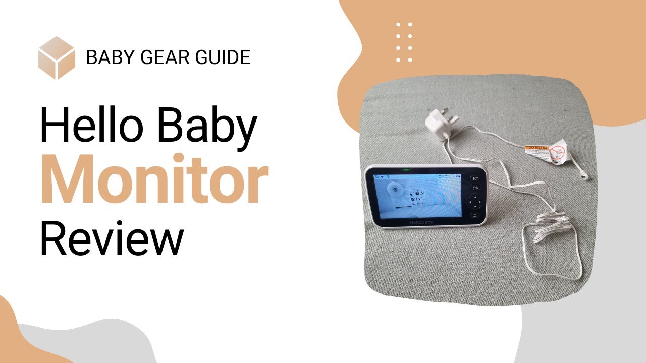 Hello Baby Monitor Review by New Parents 