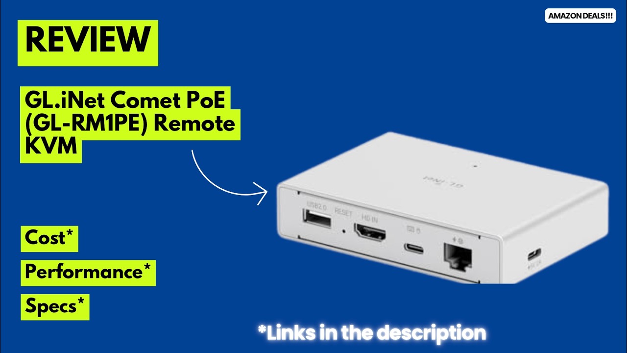 GL.iNet Comet PoE (GL-RM1PE) Remote KVM Review – 4K@30Hz, PoE