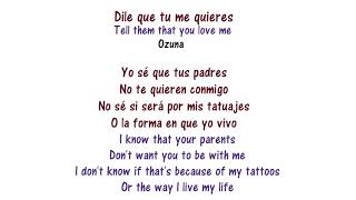 Ozuna - Dile Que Tu me quieres - Lyrics in English and Spanish - Tell them that you love me