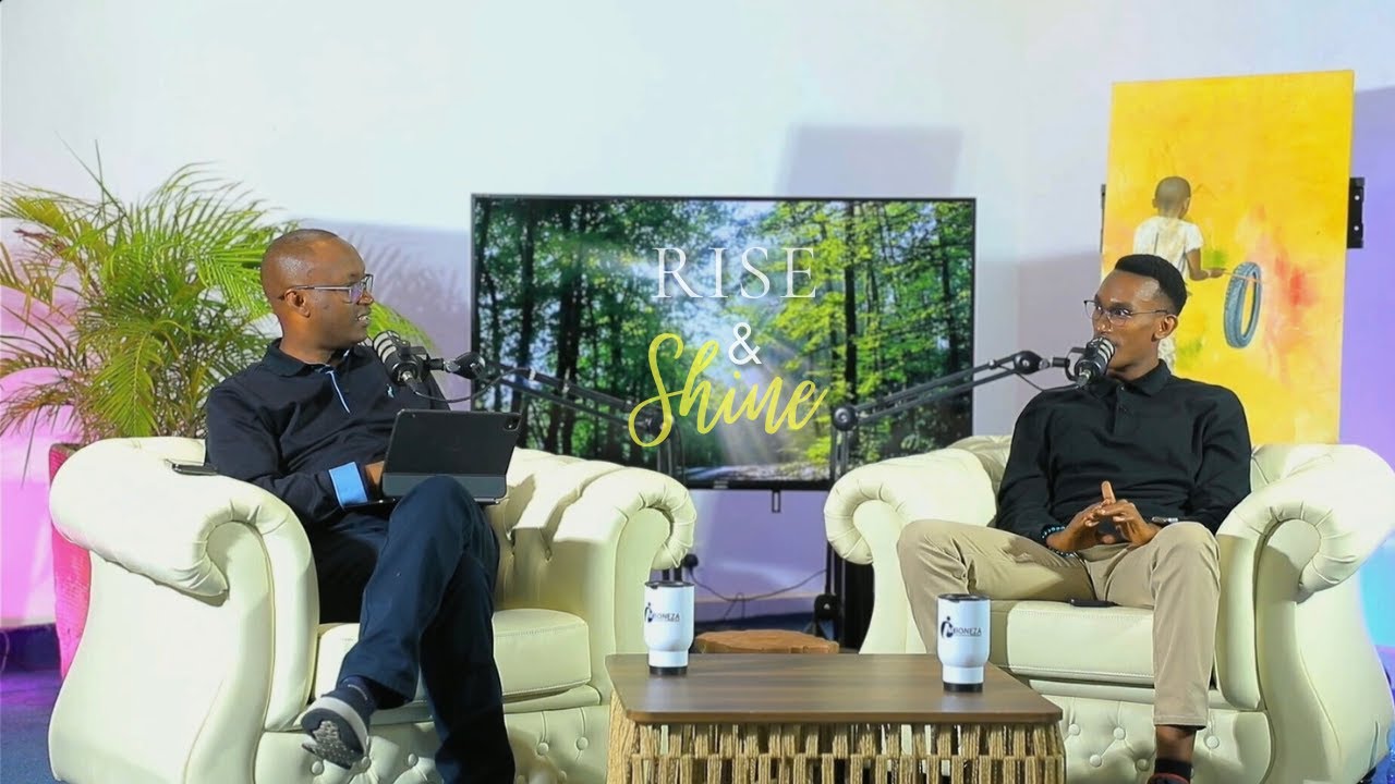 Tu n'es pas un accident | RISE & SHINE Avec Mr.NAHIMANA Dieudonné et Mr. Kenneth Jospin