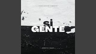 Si Gente Feat. Menchs