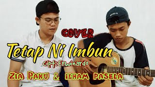 lagu lampung TETAP NI IMBUN cover Zia Paku & Ilham cipt: Erwinanrdo