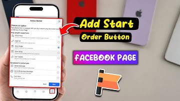 How To Add Start Order Button To Facebook Page - Full Guide