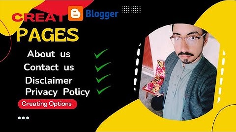 How to Create Pages in Blogger 2022 for Google AdSense Approval | how to create blogger pages #1