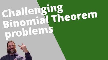 Challenging Binomial Theorem Problems