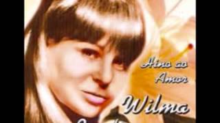 WILMA BENTIVEGNA  -   HINO AO AMOR  -  FULL ALBUM