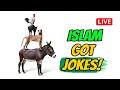 🔴 LIVE: Islam got Jokes! PART 2