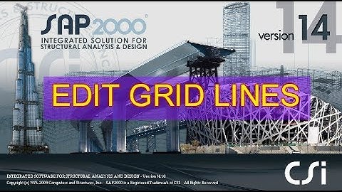 How to EDIT Grid lines in sap2000v-14 | WOW