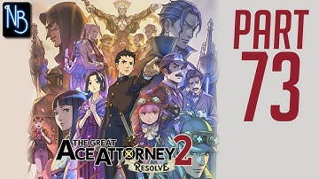 The Great Ace Attorney 2: Resolve Walkthrough Part 73 No Commentary