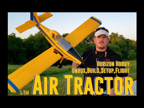 Horizon Hobby - Air Tractor 1.5m - Unbox, Build, Setup, & Flights