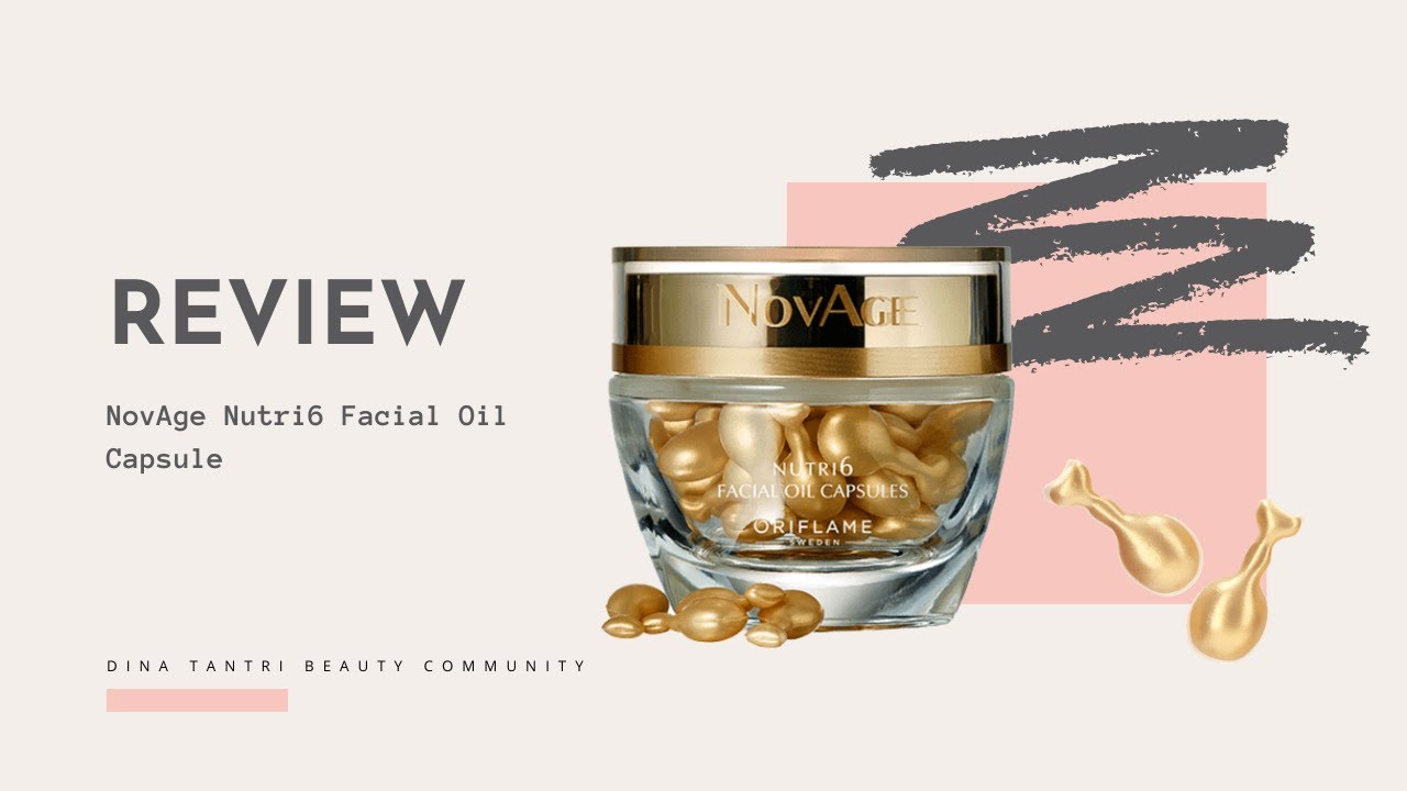 Review NovAge Nutri6 Facial Oil Capsule YouTube