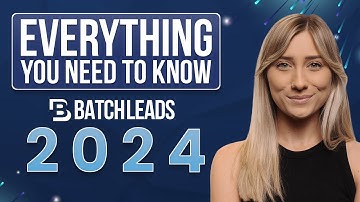 Complete Guide for BatchLeads 2024