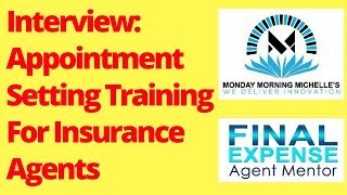 Appointment Setting Training For Insurance Agents [Interview]