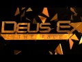 Deus Ex The Fall Menu Music