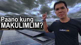 SOLAR - Paano Kung MAKULIMLIM at UMUULAN?
