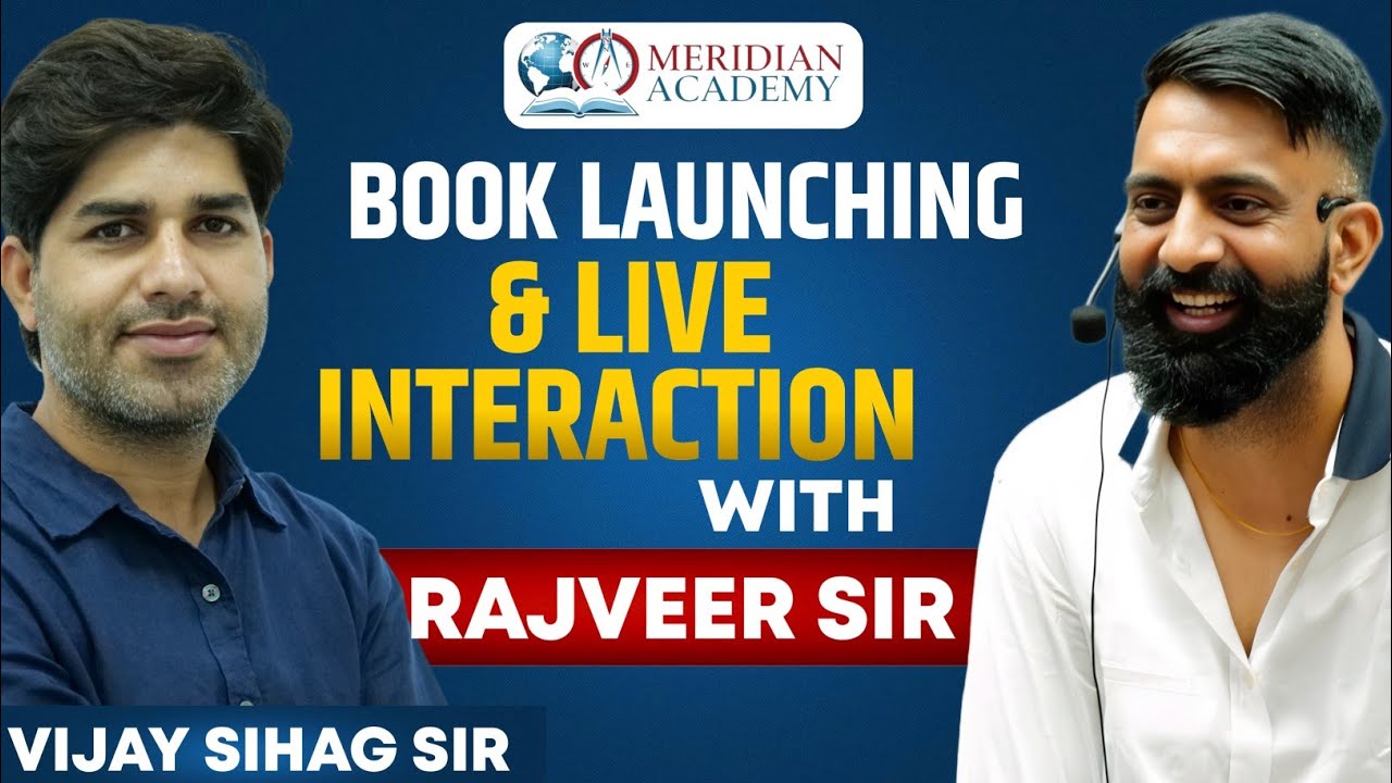 Book Launching & Live Interaction with Rajveer Sir | Vijay Sihag Sir | Meridian Academy
