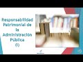 Responsabilidad Patrimonial de la Administración Pública (I parte).